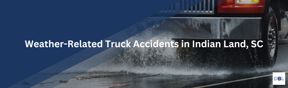 Indian Land weather related truck accident